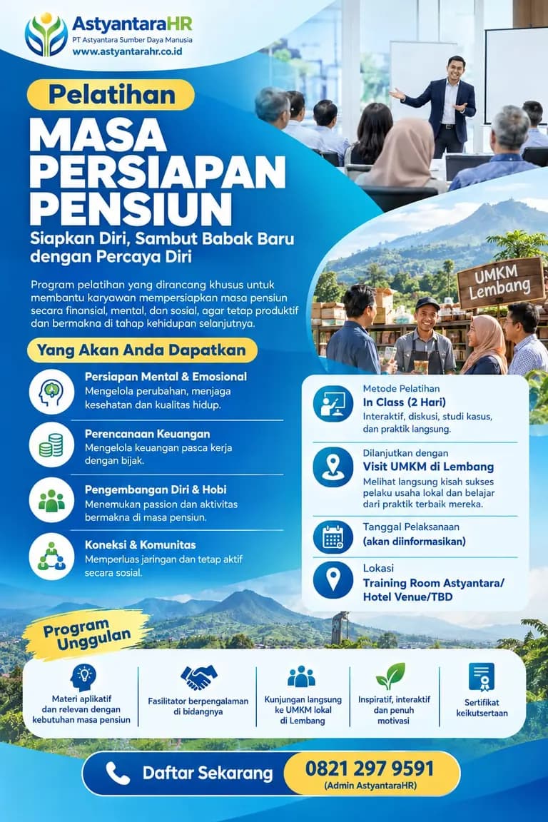 Flyer Pelatihan Masa Persiapan Pensiun AstyantaraHR - in class 2 hari plus kunjungan UMKM Lembang